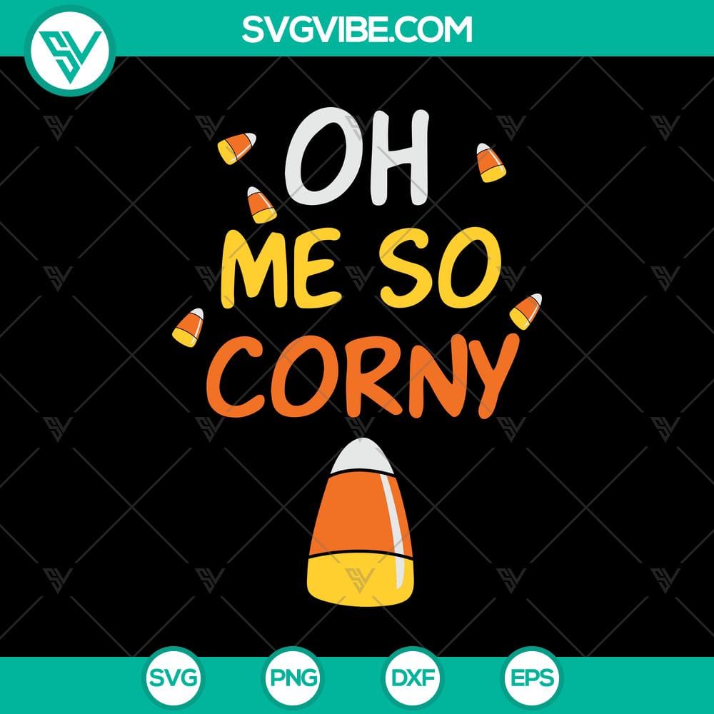 oh-me-so-corny-svg-candy-costume-svg-halloween-candy-svg.jpg Oh Me So Corny SVG featuring Candy Costume design for Halloween, perfect for festive digital projects.