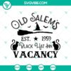 Old Salem's Black Hat Inn Vacancy SVG featuring a Black Cat, Halloween Witches - Spooky and festive SVG design perfect for Halloween projects.