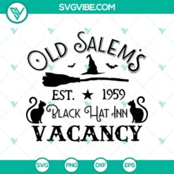Old Salem's Black Hat Inn Vacancy SVG featuring a Black Cat, Halloween Witches - Spooky and festive SVG design perfect for Halloween projects.
