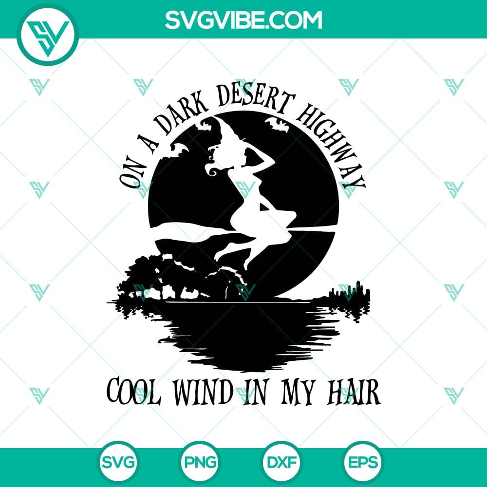 on-a-dark-desert-highway-cool-wind-in-my-hair-svg-witch-fly-svg-halloween-svg-hippie-svg.jpg Gothic desert highway with witch flying and hippie elements Halloween SVG design.