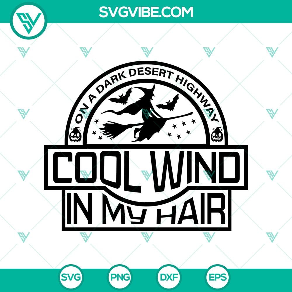 On a Dark Desert Highway Cool Wind in My SVG, Halloween Scary SVG, Halloween SVG Halloween-themed SVG design with spooky elements including a dark desert highway and cool wind for digital crafting.
