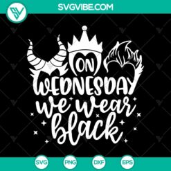 On Wednesday We Wear Black SVG with Halloween and Witches theme, perfect for spooky season crafts.