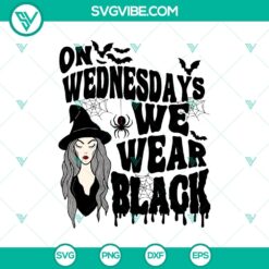 On Wednesdays We Wear Black SVG with Halloween and Witch elements, perfect for spooky crafts and Halloween-themed projects.