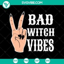 Peace hand and bad witch vibes Halloween SVG with Trick or Treat and Halloween Mom elements. Unique Halloween design for digital use.