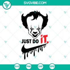 Pennywise Just Do It SVG design, perfect for Halloween, featuring a spooky and playful theme.