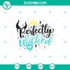 Villain Witches SVG design, Perfectly Witched SVG featuring Disney villains for Halloween.