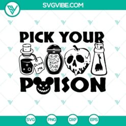 Pick Your Poison SVG, Horror SVG, Scary SVG, Halloween SVG