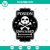 Poison Unfiltered Witch's Grade, Skull Logo, Dead Halloween SVG for spooky crafts and designs.