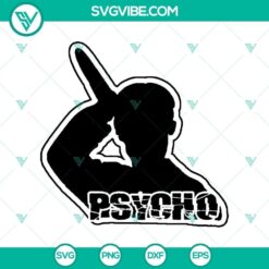 Psycho SVG, Horror SVG, Scary SVG, Halloween SVG