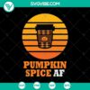 Pumpkin Spice Af SVG featuring Pumpkin and Happy Halloween design, perfect for seasonal crafting and Halloween projects.