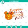 Pumpkin Spice and Minnie Please SVG design with Minnie Pumpkin and Funny Halloween elements for crafts and decorations.
