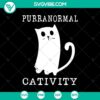Spooky black cat SVG design for Halloween, Purranormal Cativity theme, perfect for DIY crafts and decorations.