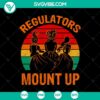 Regulators Mount Up SVG design for Halloween with scary elements, perfect for October 31 celebrations.