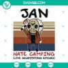 Retro January Jason Voorhees Hate Camping SVG, Jan Hate Camping SVG PNG DXF 3