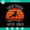 Retro sunset witch vibes SVG for Halloween with scary thick thighs design.