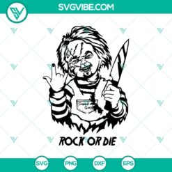 Rock Or Die Chucky SVG design featuring Chucky Horror Movie and Halloween elements, perfect for spooky crafts.