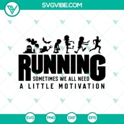Running Sometimes We All Need A Little Motivation SVG, Halloween Running SVG, Happy Halloween SVG