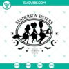 Sanderson Sister Hocus Pocus SVG with witches and Halloween elements for crafting projects, perfect for Halloween enthusiasts.