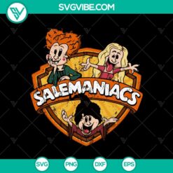 Sanderson Sister Salemaniacs SVG featuring Hocus Pocus and Funny Halloween design elements for digital crafting.