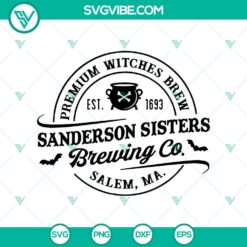 Sanderson Sisters Witches Brewing Co Halloween SVG design with scary elements for crafting and decor.