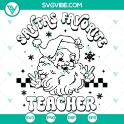 Santa's Favorite Teacher SVG DXF EPS PNG Files for Christmas crafts, featuring a festive design with Santa Claus and school elements.