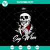 Spooky Skull Say When SVG with Skeleton design, perfect for Halloween crafts and decorations.