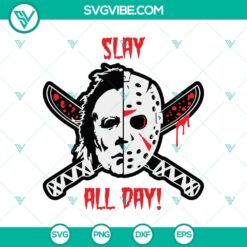 Halloween SVG design with "Slay All Day" text, perfect for horror or scary themed projects.
