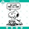 Snoopy My Love Mine All Mine digital files for crafting projects, featuring Snoopy hugging a heart. Includes SVG, DXF, EPS, and PNG formats.