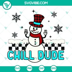 Snowman Chill Dude SVG DXF EPS PNG Files