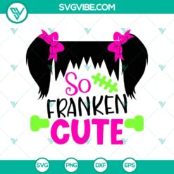 Frankenstein girl SVG for Halloween, cute and unique design for crafting projects.