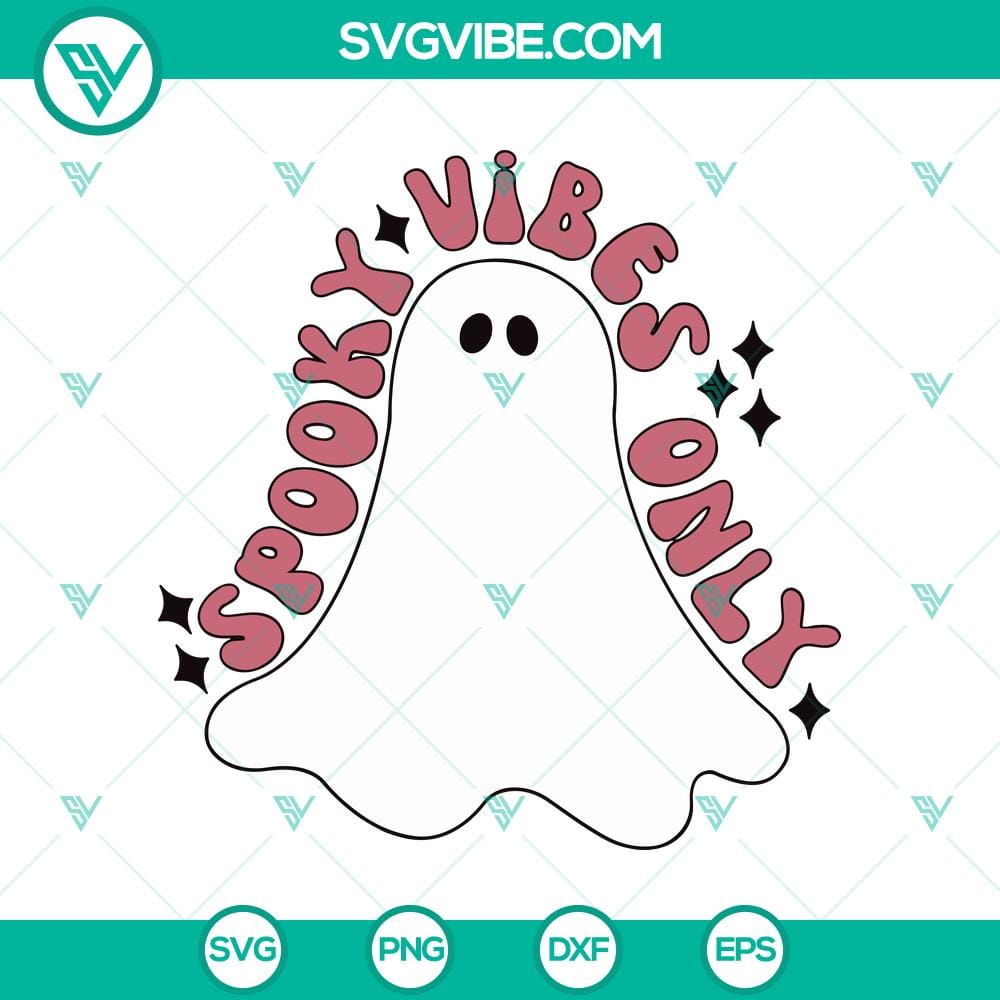 spooky-vibes-only-svg-ghost-svg-funny-halloween-svg.jpg Spooky Vibes Only SVG, Ghost SVG, Funny Halloween design with text.