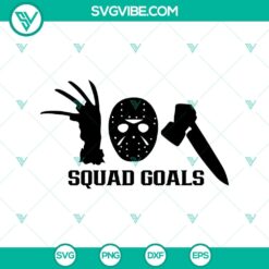 Squad Goals, Weapon Horror, Horror Characters Movie SVG design with spooky characters for Halloween projects.