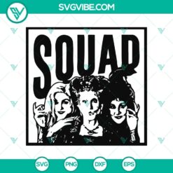 Squad Witch SVG featuring Sanderson Sister trio for Halloween decoration projects.