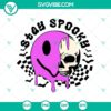 Stay spooky SVG with skull emoji and spooky Halloween design for digital crafting projects.