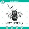Spooky bat silhouette SVG for Halloween with text "Stay Spooky". Ideal for crafting projects, digital design, and seasonal decorations.