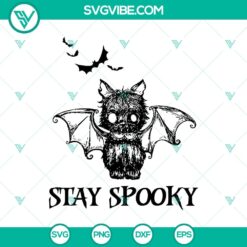 Stay Spooky SVG, Spooky Bat SVG, Halloween SVG
