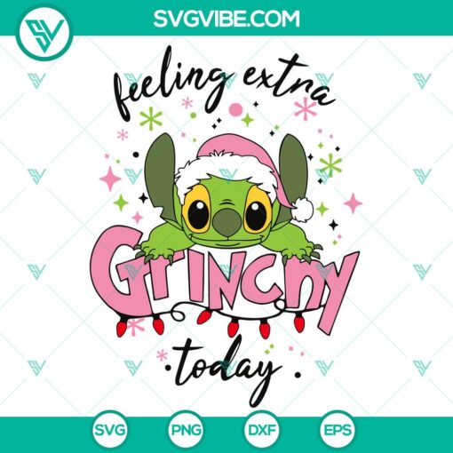 Stitch Feeling Extra Grinchy Today SVG DXF EPS PNG Files - Festive holiday design featuring Stitch in a Grinch-inspired theme. Ideal for Christmas crafting projects.