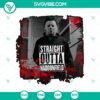 Straight Outta Haddonfield SVG featuring Michael Myers and other Horror Characters, ideal for Halloween projects.