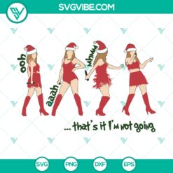 Swift That's It I'm Not Going digital files in SVG, DXF, EPS, and PNG formats for instant download.