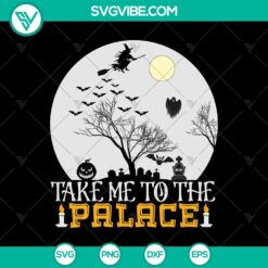 Scary Halloween SVG design featuring "Take Me to the Palace" theme. Great for spooky digital projects.