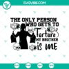 Wednesday Addams SVG design, featuring text "The Only Person Who Gets To Torture My Brother Is Me". Unique and darkly humorous illustration.