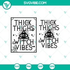 Thick Thighs Witch Vibes SVG, Halloween SVG, Vibes Scary SVG, Horror SVG