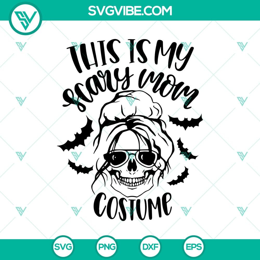 this-is-my-scary-mom-costume-svg-mom-skull-svg-halloween-messy-bun-svg.jpg Scary Mom Costume SVG with Mom Skull and Messy Bun for Halloween, spooky and trendy design for crafting.