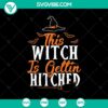 Witch-themed SVG design for Halloween wedding, featuring "This Witch is Gettin Hitched." Unique and playful Halloween SVG.