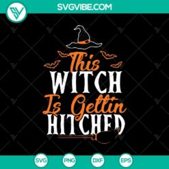Witch-themed SVG design for Halloween wedding, featuring "This Witch is Gettin Hitched." Unique and playful Halloween SVG.