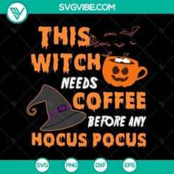 Witchy Halloween SVG with text "This Witch Needs Coffee Before Any Hocus", perfect for spooky DIY projects.