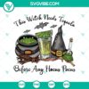 Witchy SVG design featuring "This Witch Needs Tequila Before Any Hocus Pocus" text for Halloween crafts, in a spooky yet fun style.