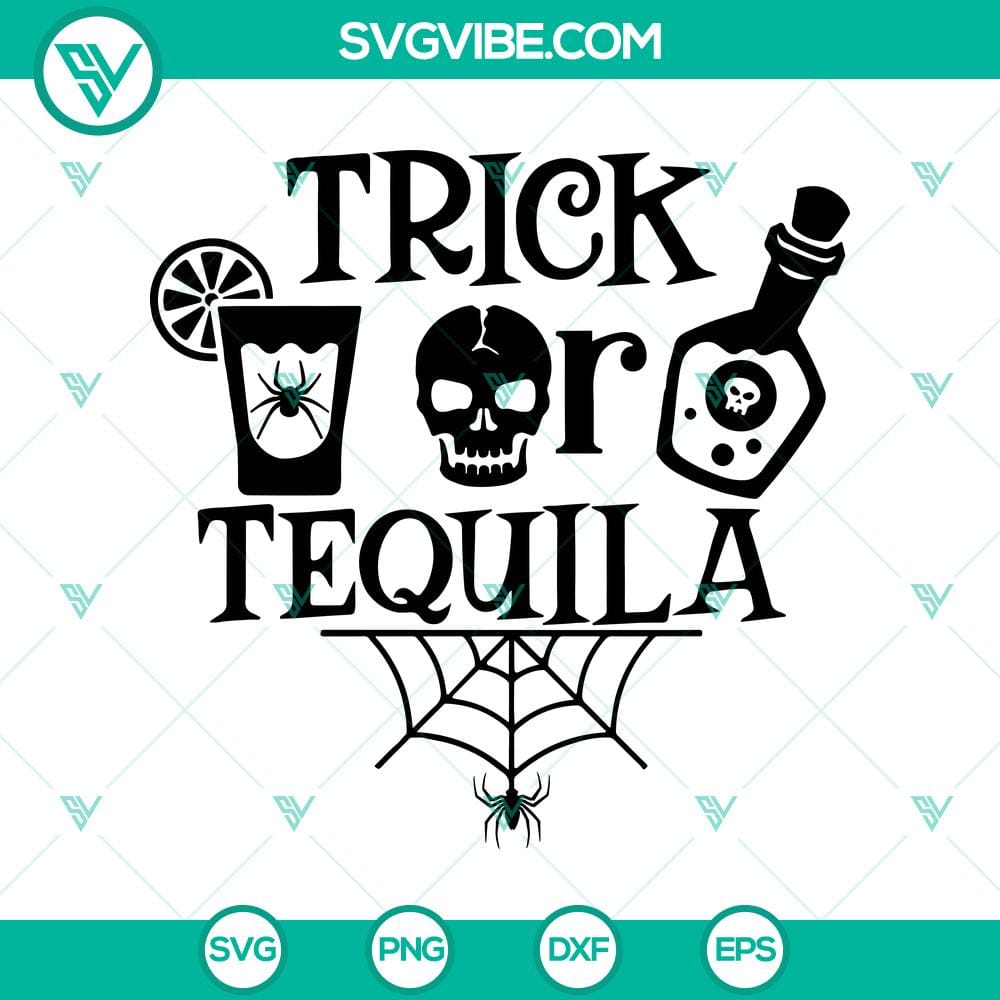 trick-or-tequila-svg-trich-or-treat-svg-halloween-svg.jpg Trick Or Tequila SVG and Trick Or Treat SVG design for Halloween party celebrations with spooky and fun theme.
