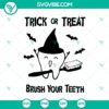 Trick or Treat Brush Your Teeth Halloween SVG featuring cute teeth design, perfect for Halloween crafts and projects.