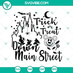 Trick Or Treat Down Main Street SVG, Disney Halloween SVG, Happy Halloween SVG